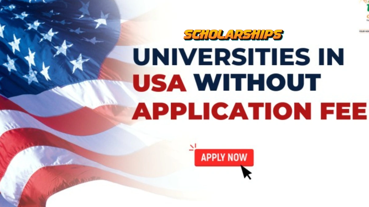 USA Scholarships "Universities in USA without application fee scholarship banner with American flag and apply now button"