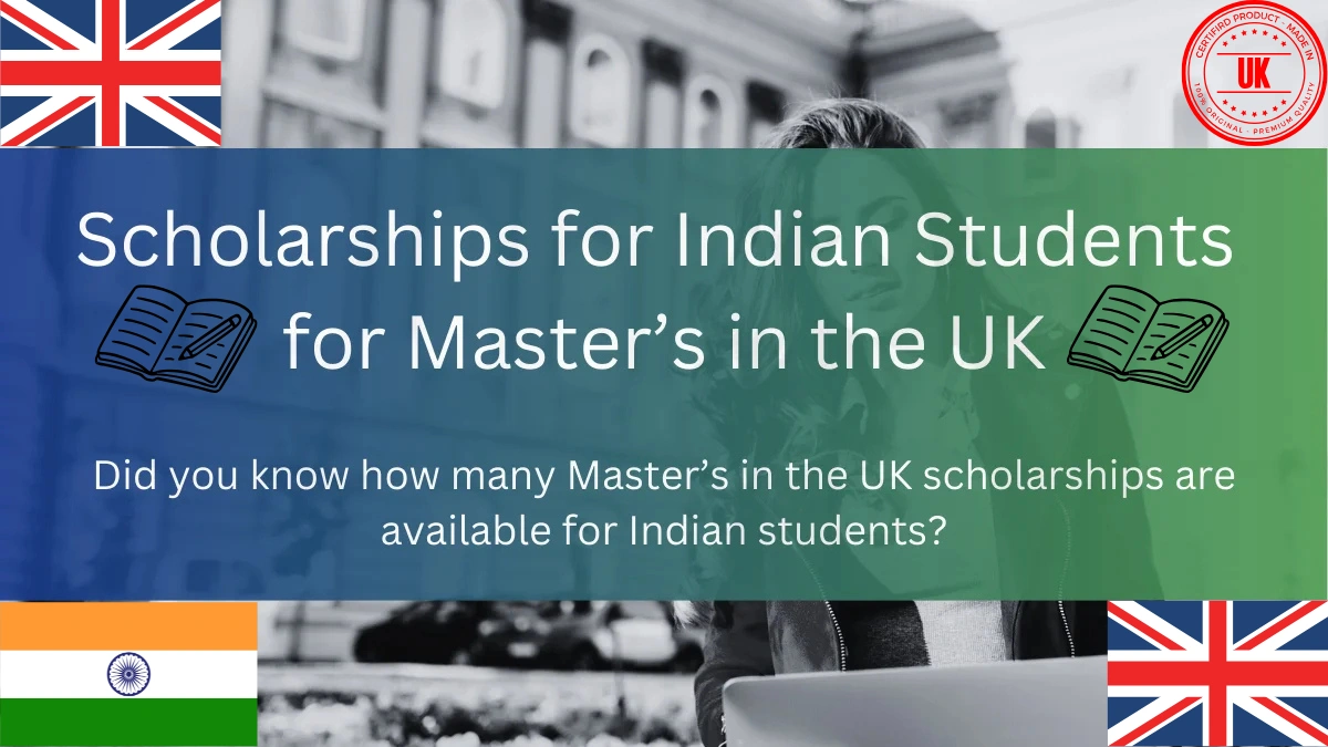 UK Scholarships "Scholarships for Indian students for master's studies in the UK, with UK and India flags and educational icons."