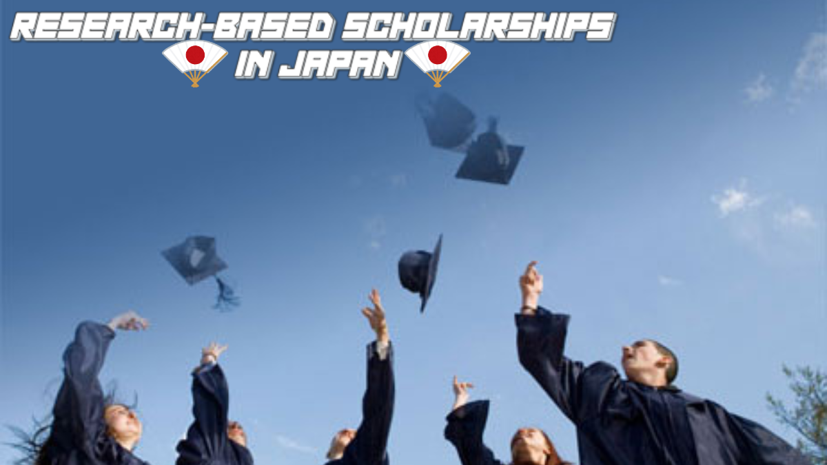 Research-Based Scholarships in Japan