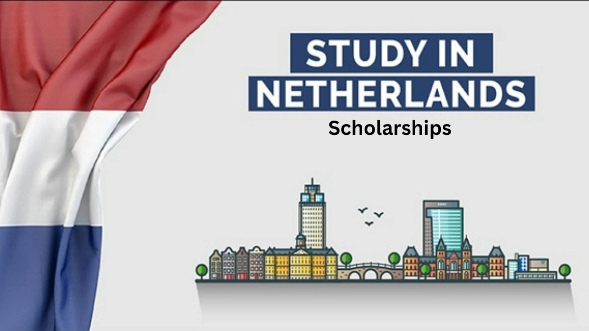 Netherlands Scholarships